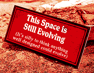 this space is still evolving